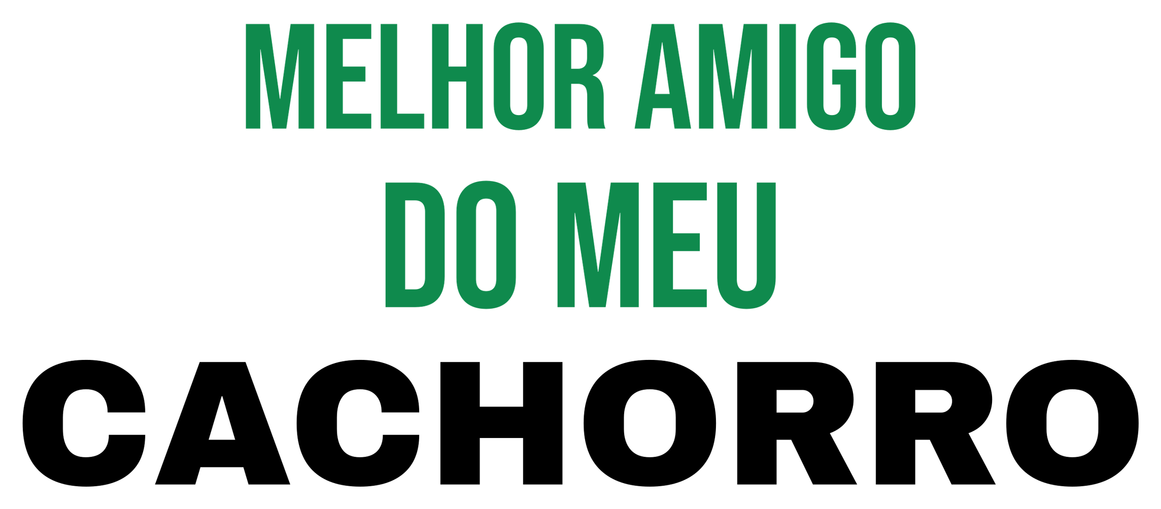 Melhor Amigo do Meu Cachorro