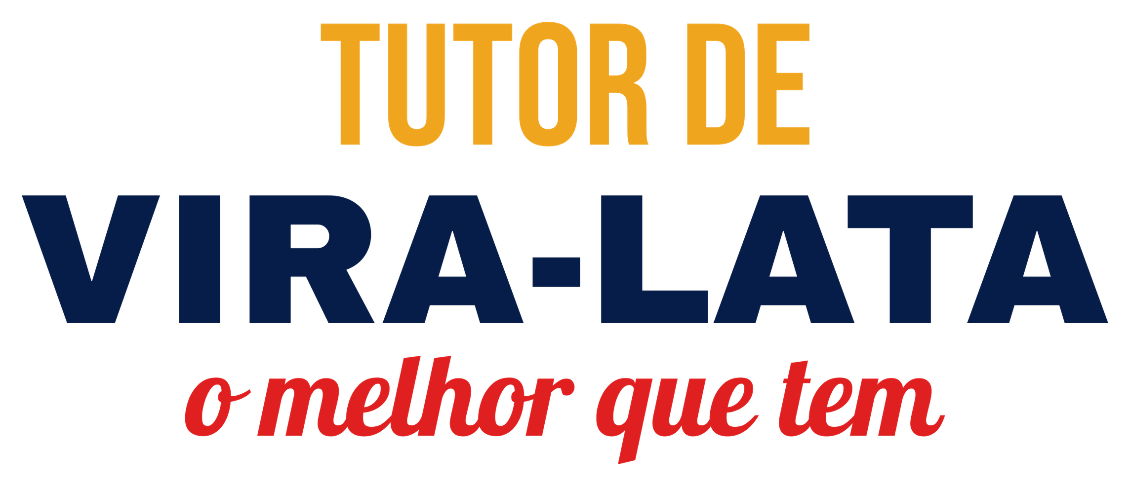 Tutor de Vira-Lata